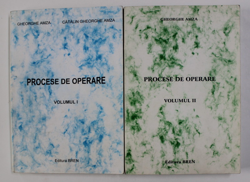 PROCESE DE OPERARE de GHEORGHE AMZA ...CATALINA GHEORGHE AMZA , VOLUMELE I - II , 2001