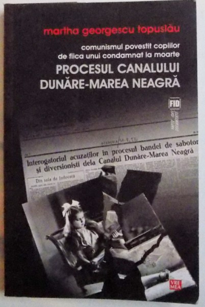 PROCESUL CANALULUI DUNARE-MAREA NEAGRA , 2011