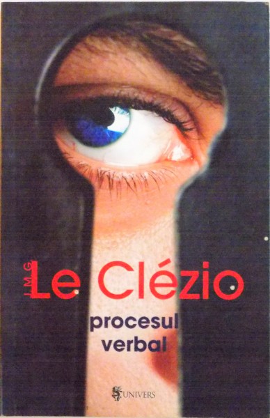 PROCESUL VERBAL de J.M.G. LE CLEZIO, 2009