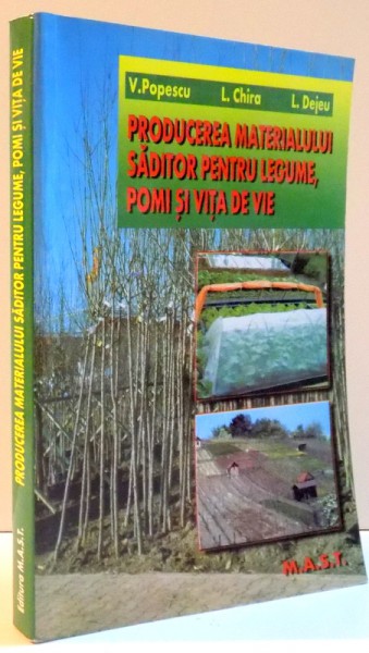 PRODUCEREA MATERIAULUI , SADITOR PENTRU LEGUME , POMI SI VIATA DE VIE , 2001