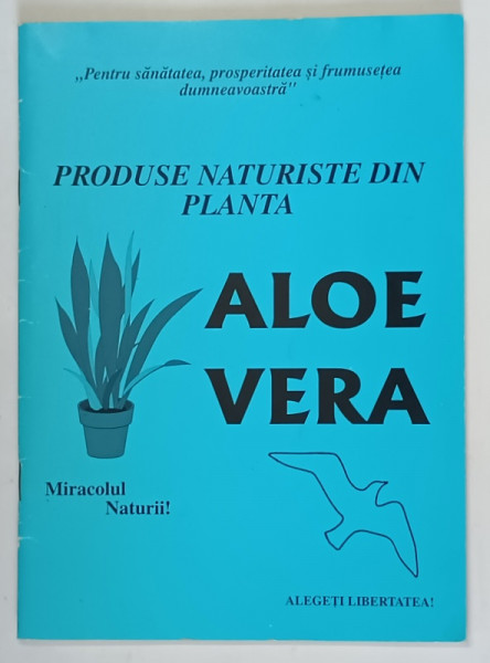 PRODUSE NATURISTE DIN PLANTA ALOE VERA