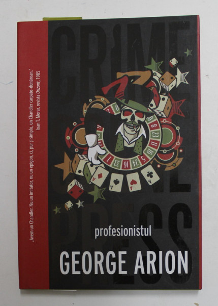 PROFESIONISTUL - TINTA IN MISCARE de GEORGE ARION , 2016