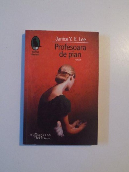 PROFESOARA DE PIAN de JANICE Y.K. LEE , 2009