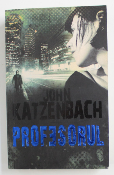 PROFESORUL de JOHN KATZENBACH , 2011