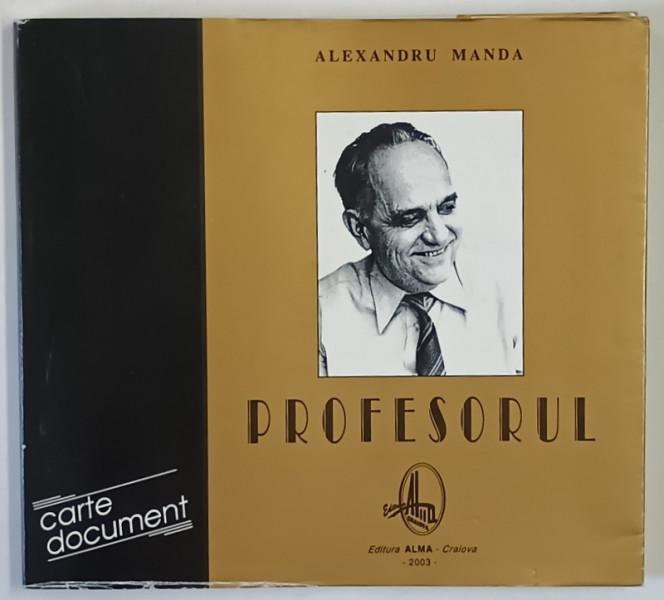 PROFESORUL , DOMNULUI RADU VOINEA de ALEXANDRU MANDEA , 2023