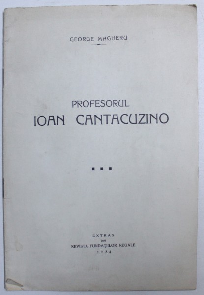 PROFESORUL IOAN  CANTACUZINO de GEORGE MAGHERU , 1934