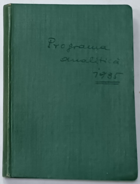 PROGRAMA  ANALITICA  PENTRU INVATAMANTUL SECUNDAR 1935, LIPSA PAGINA DE TITLU *
