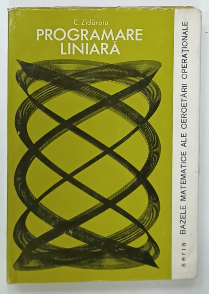 PROGRAMARE LINIARA de C. ZIDAROIU , 1983