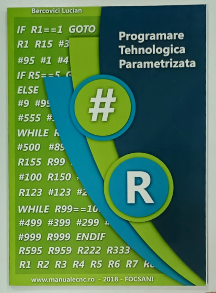PROGRAMARE TEHNOLOGICA PARAMETRIZATA de BERCOVICI LUCIAN , 2018