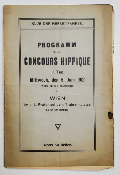 PROGRAMM FUR DEN CONCOURS HIPPIQUE , II . TAG , WIEN ,  MITTWOCH , 5  JUNI , 1912
