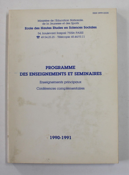 PROGRAMME DES ENSEIGNEMENTS ET SEMINAIRES , ECOLE DES HAUTES ETUDES EN SCIENCE SOCIALES , 1990 -1991