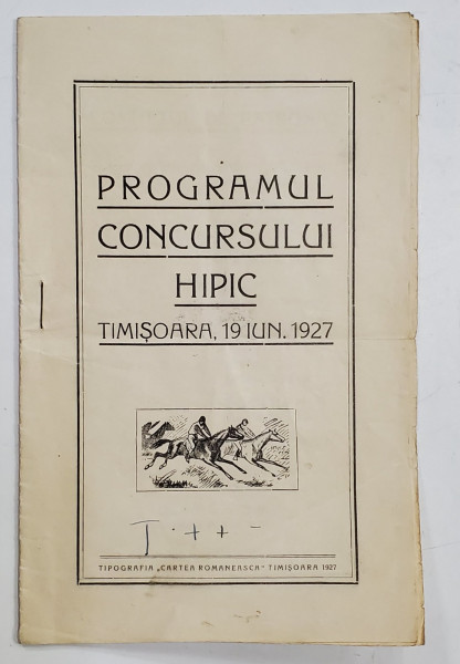 PROGRAMUL CONCURSULUI HIPIC , TIMISOARA , 19 IUNIE , 1927