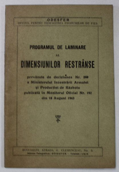 PROGRAMUL DE LAMINARE AL DIEMNSIUNILOR RESTRANSE , 1943