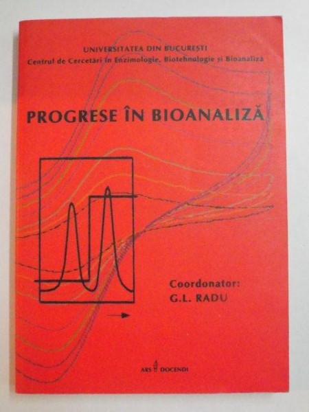PROGRESE IN BIOANALIZA de G.L. RADU , 2002