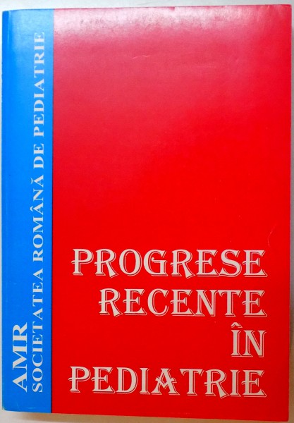 PROGRESE RECENTE IN PEDIATRIE , 1996