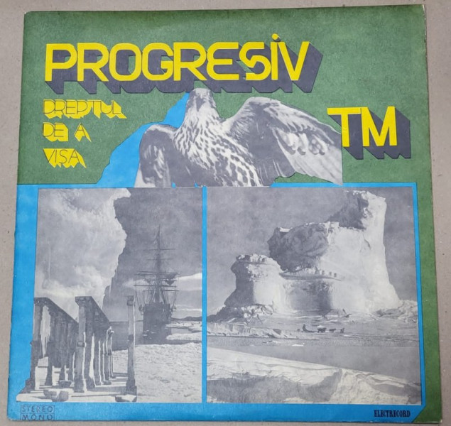 PROGRESIV TM - DREPTUL DE A VISA , DISC VINYL