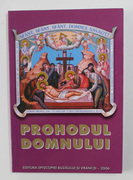 PROHODUL DOMNULUI - EDITIE ANIVERSARA , 2006