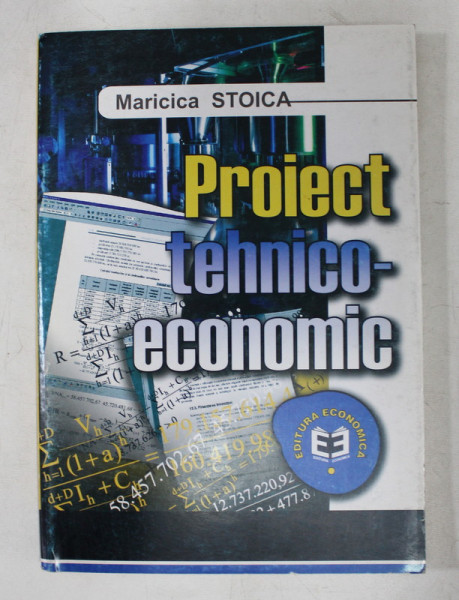 PROIECT TEHNICO - ECONOMIC de MARICICA STOICA , 2001