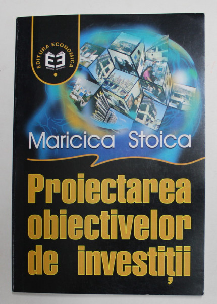 PROIECTAREA OBIECTIVELOR DE INVESTITII de MARICICA STOICA , 2001 , PREZINTA SUBLINIERI *