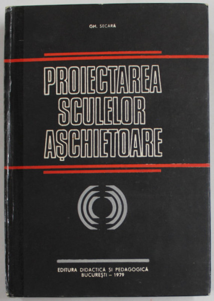 PROIECTAREA SCULELOR ASCHIETOARE de GH. SECARA , 1979