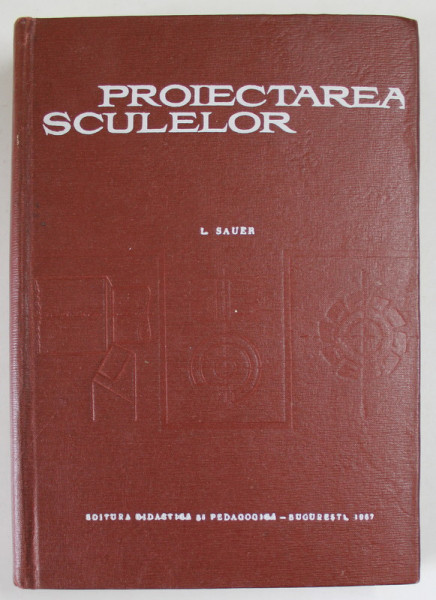 PROIECTAREA SCULELOR de LEOPOLD SAUER , 1967