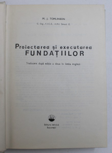 PROIECTAREA SI EXECUTAREA FUNDATIILOR - M.J. TOMLISON