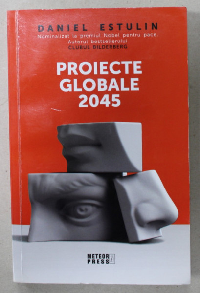 PROIECTE GLOBALE  2045 de DANIEL ESTULIN , 2021