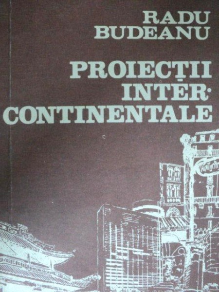 PROIECTII INTERCONTINENTALE-RADU BUDEANU  1989