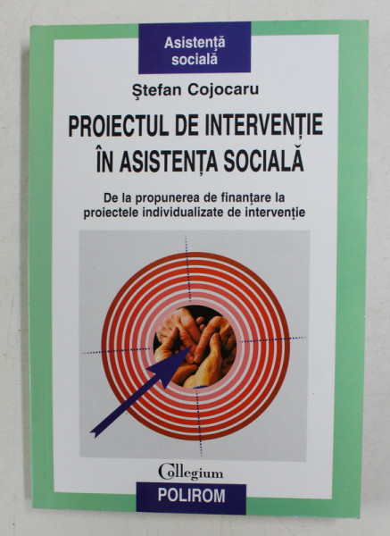 PROIECTUL DE INTERVENTIE IN ASISTENTA SOCIALA de STEFAN COJOCARU , 2006