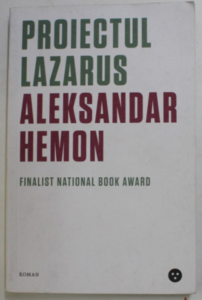 PROIECTUL LAZARUS de ALEKSANDER HEMON , 2019