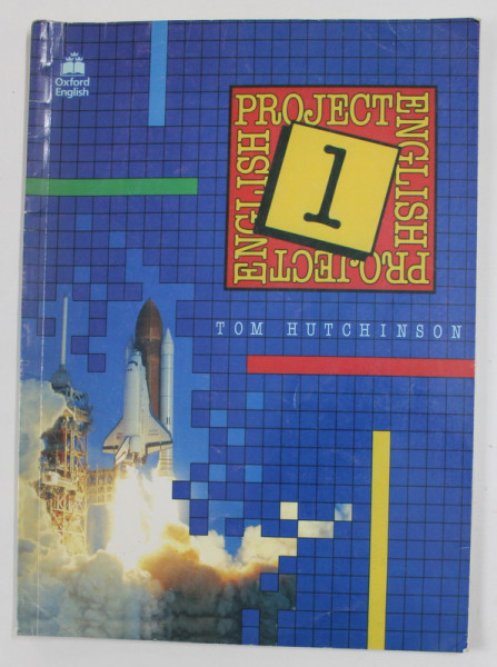 PROJECT ENGLISH 1 - STUDENT 'S BOOK by TOM HUTCHINSON , 1985