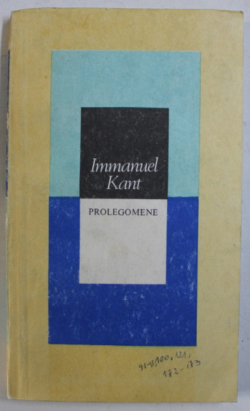 PROLEGOMENE de IMMANUEL KANT , 1987 DEDICATIE TRADUCATOR*