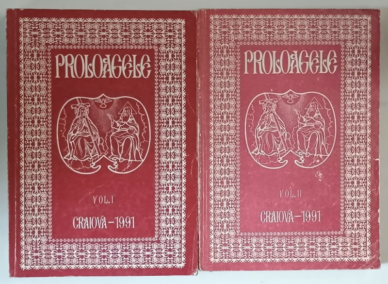 PROLOAGELE , TRIPARITE PRIN STRADUINTA SI OSTENEALA , CU UN STUDIU INTRODUCTIV SI BINECUVINTAREA INALT PREASFINTITULUI NESTOR VORNICESCU , VOLUMELE I - II , 1991 *MINIMA UZURA
