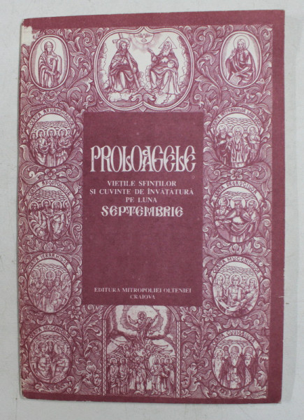 PROLOAGELE - VIETILE SFINTILOR SI CUVINTE DE INVATATURA PE LUNA SEPTEMBRIE  , 1995