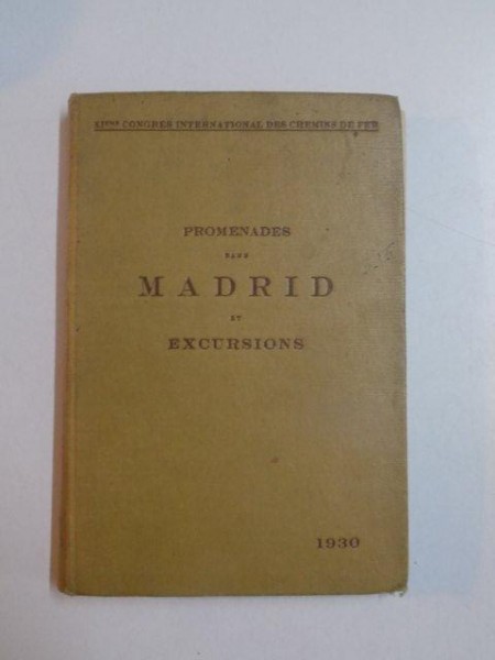 PROMENADES DANS MADRID ET EXCURSIONS de FRANCISCO J. SANCHEZ CANTON , 1930