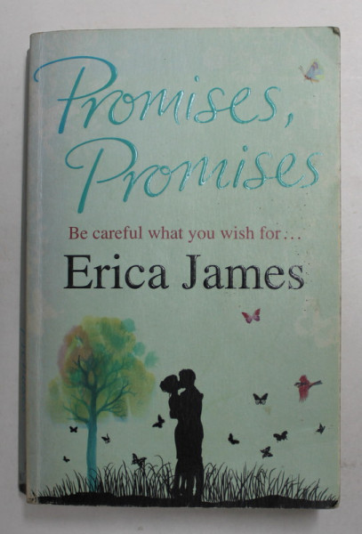 PROMISES , PROMISES by ERICA JAMES , 2011, PREZINTA MICI PETE SI URME DE UZURA *
