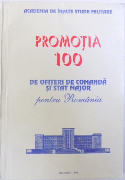 PROMOTIA 100 DE OFITERI DE COMANDA SI STAT MAJOR PENTRU ROMANIA, 1996