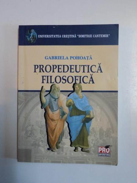 PROPEDEUTICA FILOSOFICA de GABRIELA POHOATA,