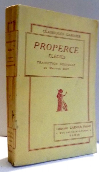 PROPERCE, ELEGIES par MAURICE RAT