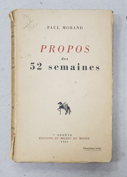PROPOS DES 52 SEMAINES par PAUL MORAND , 1943