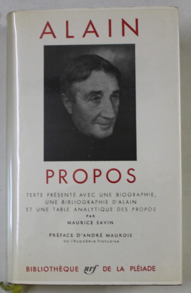 PROPOS par ALAIN , BIBLIOTHEQUE DE LA PLEIADE , EDITIE DE LUX PE HARTIE DE BIBLIE , 1965