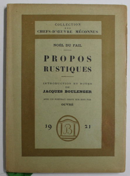 PROPOS RUSTIQUES par NOEL DU FAIL , 1921 , *EDITIE NUMEROTATA