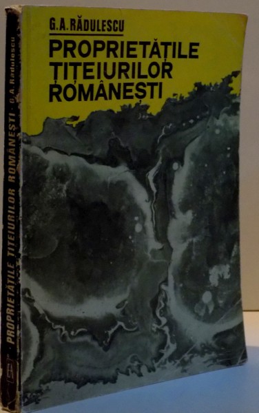 PROPRIETATILE TITEIURILOR ROMANESTI , 1974