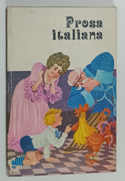 PROSA  ITALIANA ,  antologie de MARIANA ADAMESTEANU , TEXT IN LIMBA ITALIANA , NOTE IN LIMBA ROMANA , 1977 , PAGINA  DE TITLU  CU FRAGMENT LIPSA *