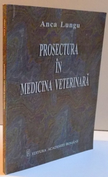 PROSECTURA IN MEDICINA VETERINARA , 2000