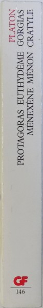 PROTAGORAS , EUTHYDEME , GORGIAS , MENEXENE , MENON, CRATYLE par PLATON , 1990