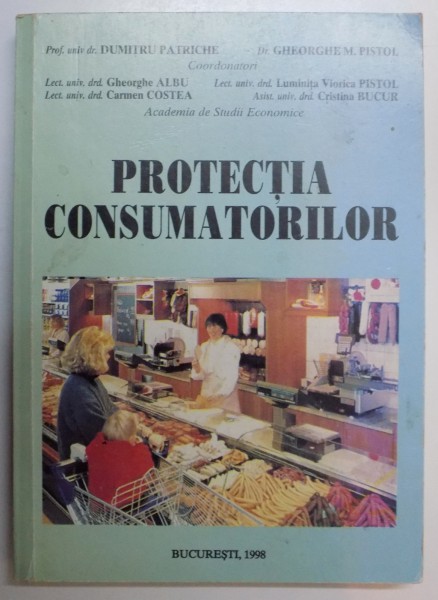PROTECTIA CONSUMATORILOR de DUMITRU PATRICHE...CRISTINA BUCUR  , 1998