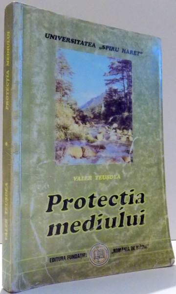 PROTECTIA MEDIULUI de VALER TEUSDEA, EDITIA A II-A , 2000