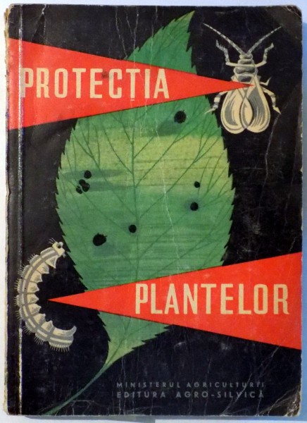 PROTECTIA PLANTELOR de GH. LEFTER, V. IRICIUC , 1961