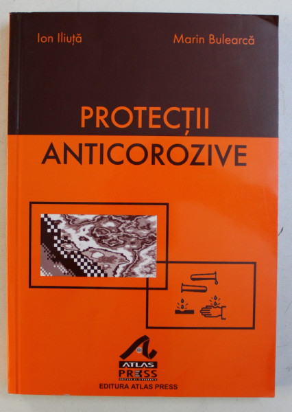 PROTECTII ANTICOROZIVE de ION ILIUTA , MARIN BULEARCA , 2003